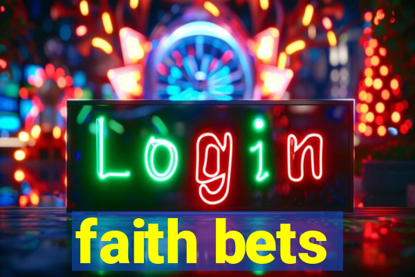 faith bets