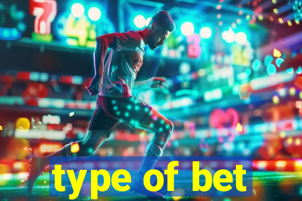 type of bet