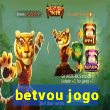 betvou jogo