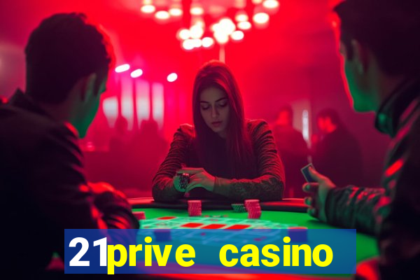 21prive casino sports betting