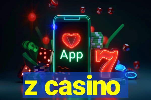 z casino