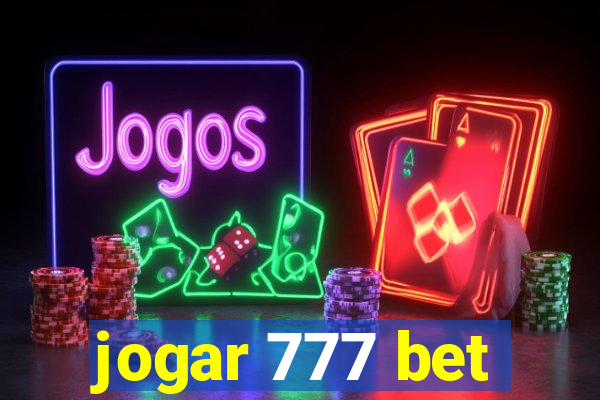 jogar 777 bet