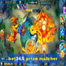 bet365 prize matcher