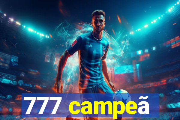 777 campeã