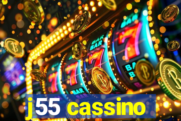 j55 cassino