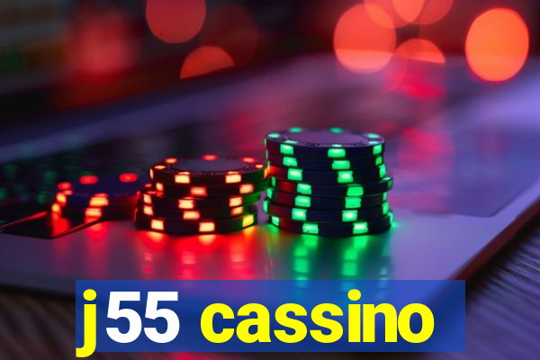 j55 cassino