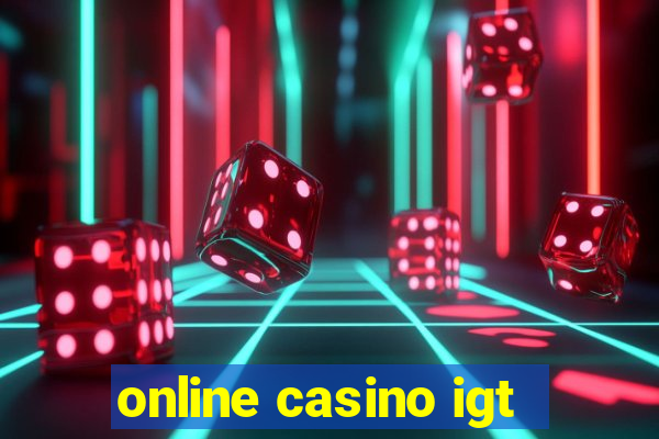 online casino igt