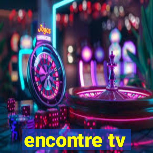 encontre tv