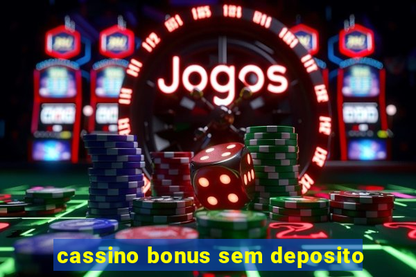 cassino bonus sem deposito