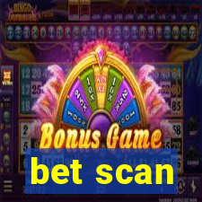 bet scan