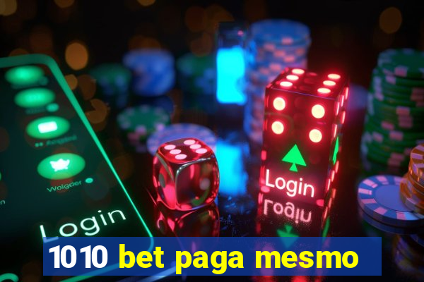 1010 bet paga mesmo