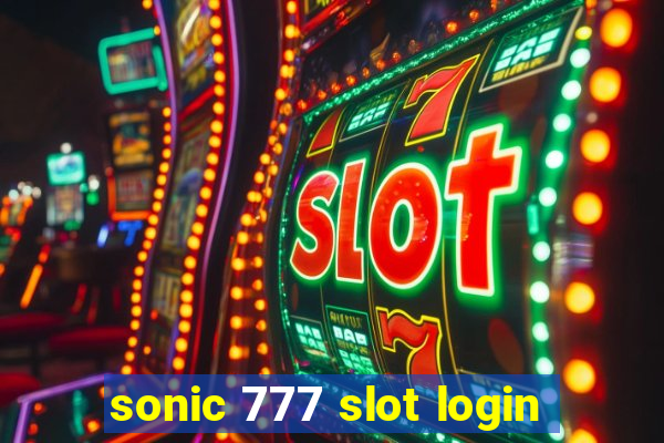 sonic 777 slot login