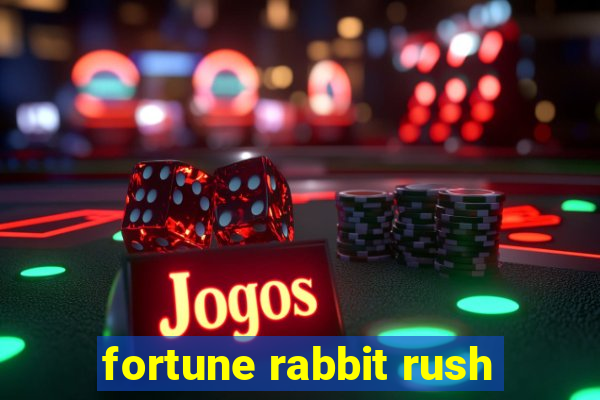 fortune rabbit rush