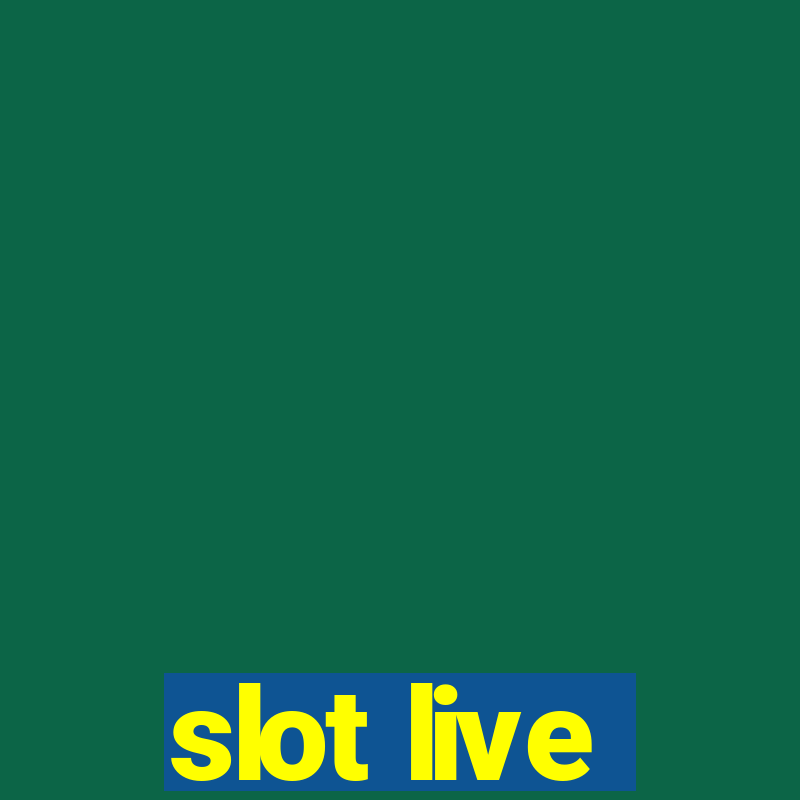 slot live