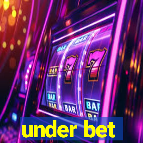 under bet