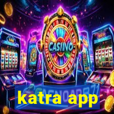 katra app