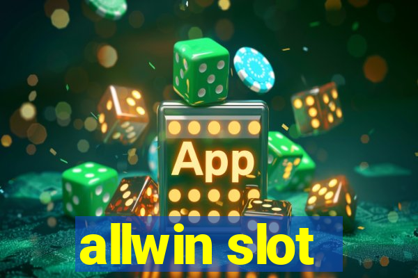 allwin slot