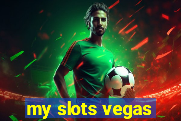 my slots vegas