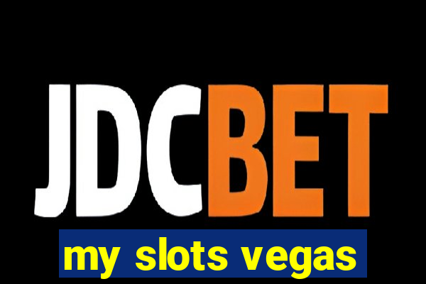 my slots vegas