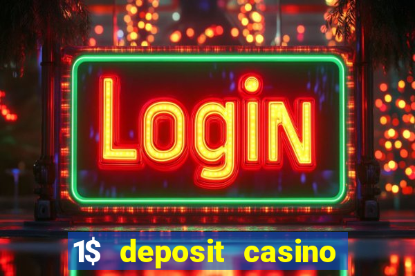 1$ deposit casino new zealand