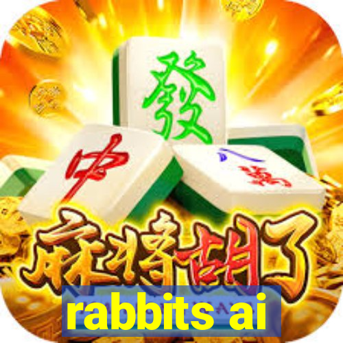 rabbits ai