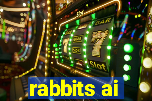 rabbits ai