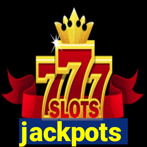 jackpots