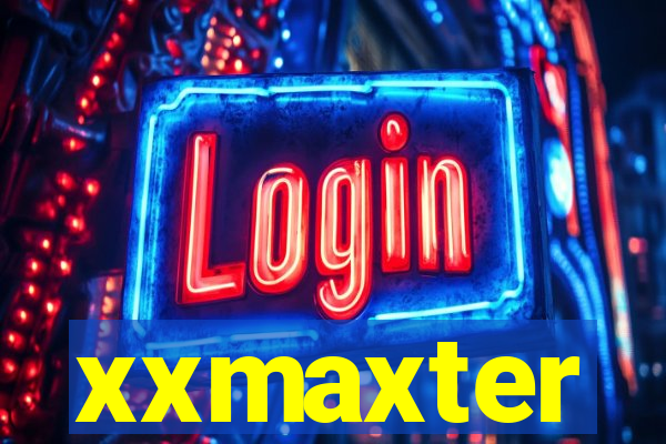 xxmaxter