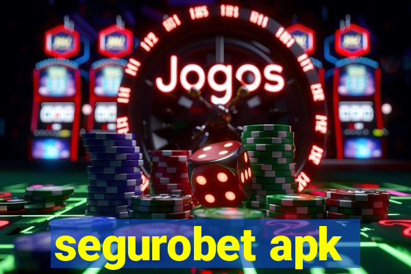 segurobet apk