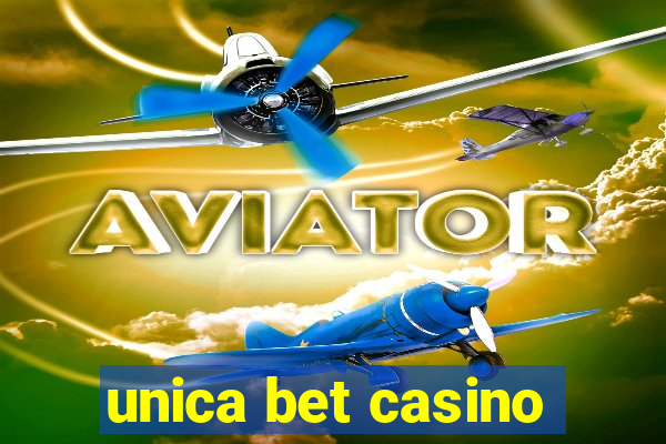 unica bet casino