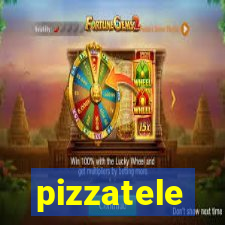 pizzatele