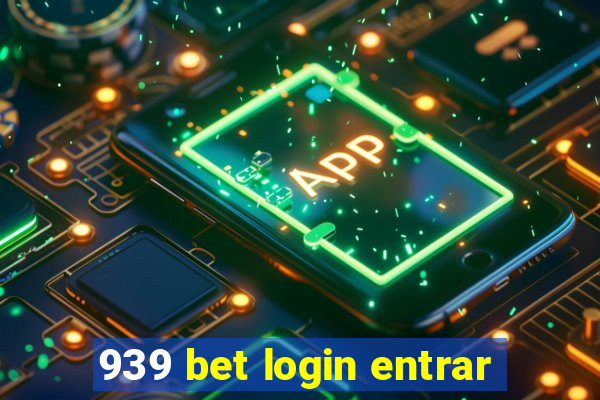 939 bet login entrar