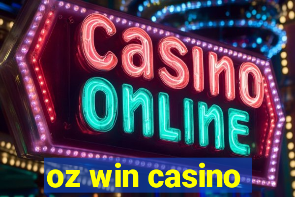 oz win casino