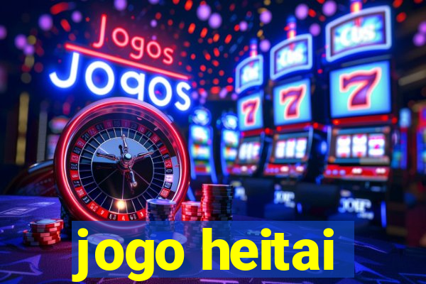 jogo heitai