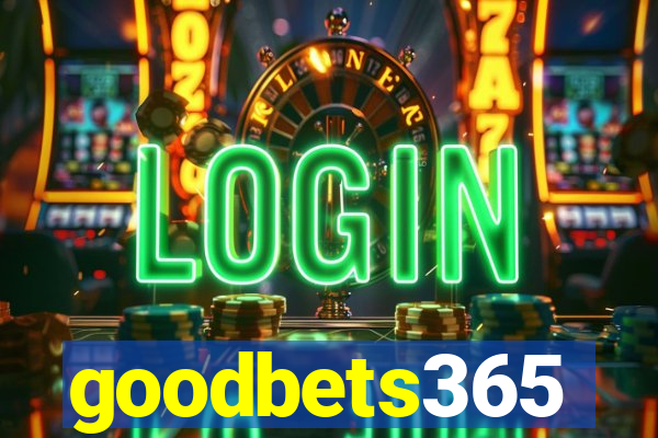 goodbets365