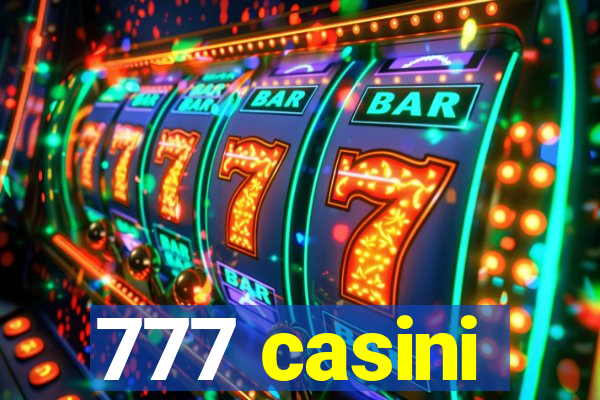 777 casini