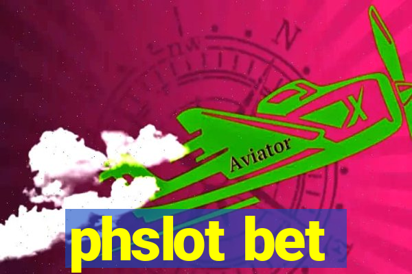 phslot bet