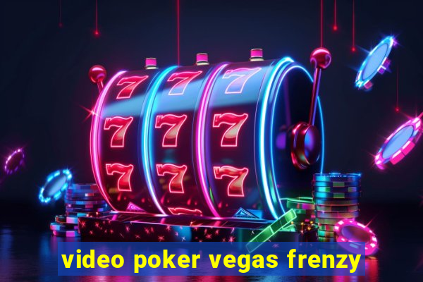 video poker vegas frenzy