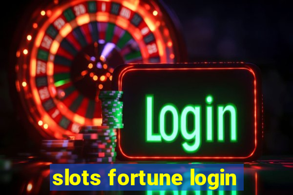 slots fortune login