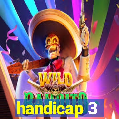 handicap 3