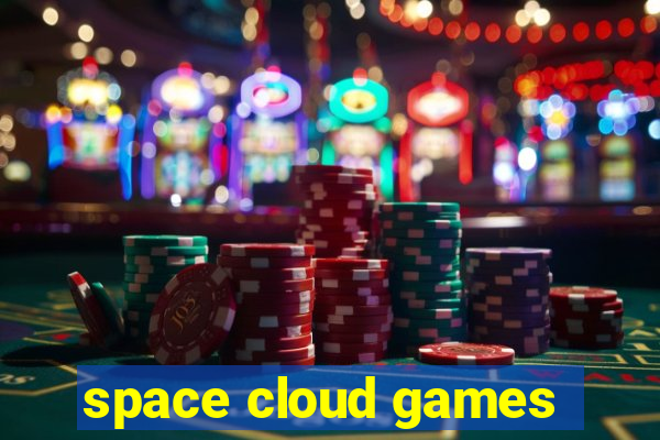 space cloud games