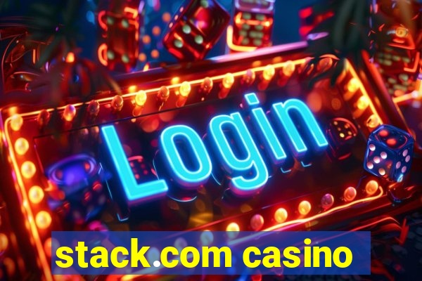 stack.com casino