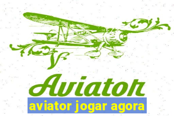 aviator jogar agora