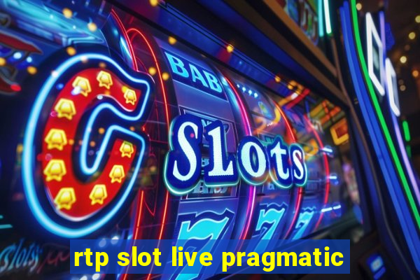 rtp slot live pragmatic