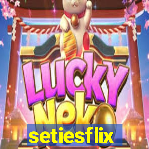 setiesflix