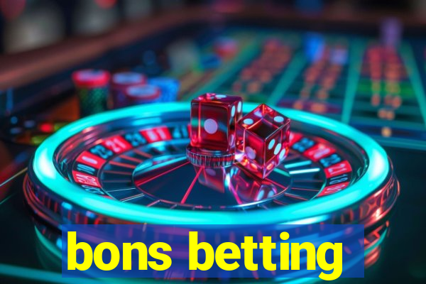 bons betting