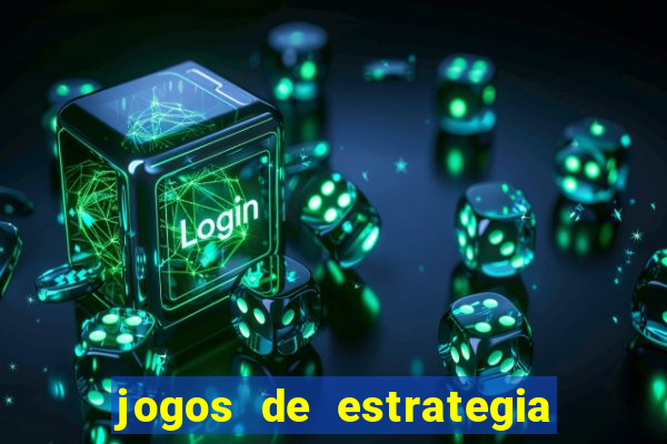 jogos de estrategia e raciocinio