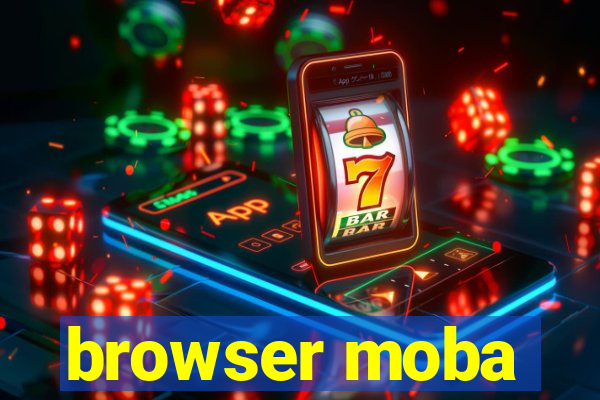 browser moba