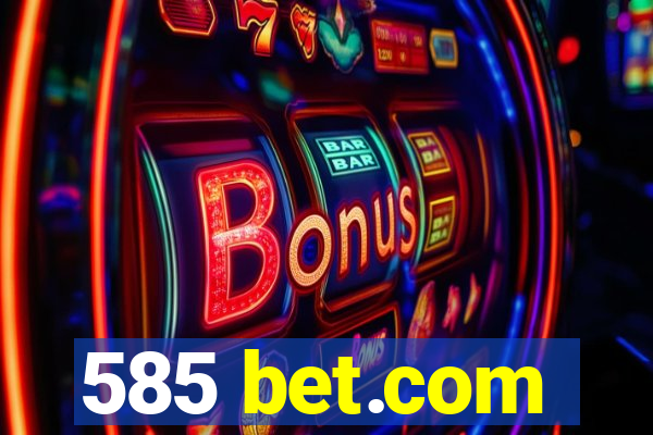 585 bet.com