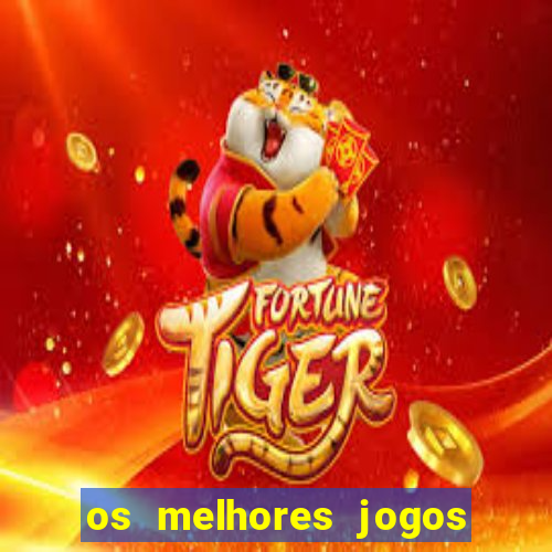 os melhores jogos de slots